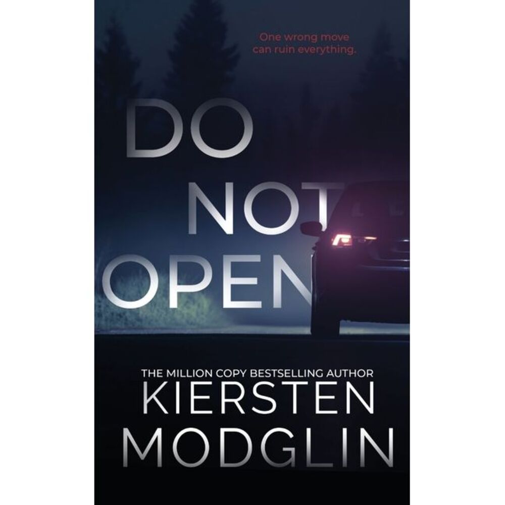 Do Not Open -- Kiersten Modglin